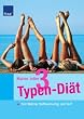 3 Typen-Di�t: Test: Welcher Stoffwechseltyp sind Sie?