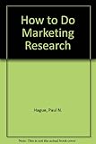 How to do marketing research