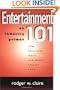 Entertainment 101: An Industry Primer