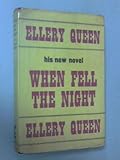 When fell the night