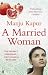 A Married Woman. Manju Kapur at Amazon Books: 41p5arwUVFL._SL75_