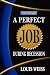 A Perfect Job During Recession