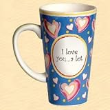I Love You...a Lot!