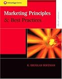 Advantage Books: Marketing Principles and Best Practices (with InfoTrac ) (Advantage Series)