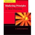 Advantage Books: Marketing Principles and Best Practices (with InfoTrac ) (Advantage Series)