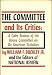 The Committee and Its Critics; a Calm Review of the House Committee on Un-American Activities