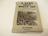 A game that would pay : a business history of professional football in Bradford