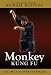 Monkey Kung Fu - Vol. 4 - Monkey Striking