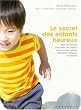 Le secret des enfants heureux