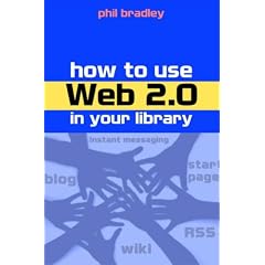 How to Use Web 2.0 in Your Library