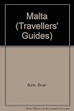 Travellers' guide to Malta : a concise guide to the Mediterranean islands of Malta, Gozo and Comino