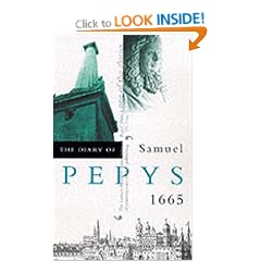 The Diary of Samuel Pepys: Volume VI - 1665: 1665 v. 6