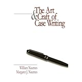 the art and craft of case writing 1 off series