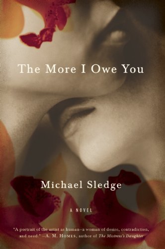 The More I Owe You: A Novel