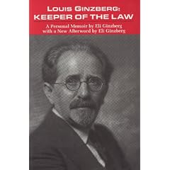 Louis Ginzberg: Keeper of the Law