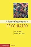 Effective treatments in psychiatry