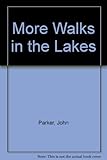 More walks in the Lakes