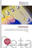 Videotape: Helical Scan, Magnetic Tape, Film Stock, Camcorder, Videocassette Recorder, VHS, Video Tape Recorder, Bing Crosby