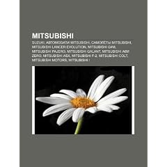 Mitsubishi: Suzuki, Avtomobili Mitsubishi, Samole Ty Mitsubishi, Mitsubishi Lancer Evolution, Mitsubishi G4m, Mitsubishi Pajero