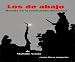 Los de abajo by Mariano Azuela ISBN 0980124816