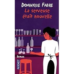 La serveuse �tait nouvelle
