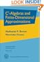 $\textrm{C}^*$-Algebras and Finite-Dimensional Approximations (Graduate Studies in Mathematics)