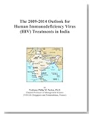 The 2009-2014 Outlook for Human Immunodeficiency Virus (HIV) Treatments in India