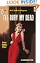 I'll Bury My Dead (Harlequin Vintage Collection)