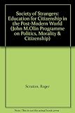 A society of strangers : education for citizenship in the post-modern world