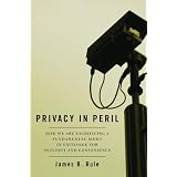 PrivacyinPeril:HowWeAreSacrificingaFundamentalRightinExchangeforSecurityandConvenience