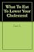 What To Eat To Lower Your Cholesterol 41p6jHr32eL. SL75 Natural Alternatives to Cholesterol lowering Drugs