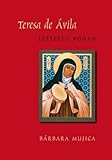 Teresa de Avila, lettered woman