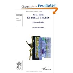 Mythes et dieux celtes : Essais et �tudes