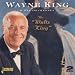 Wayne King and His Orchestra - The Waltz King