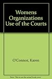 Women's organizations' use of the courts