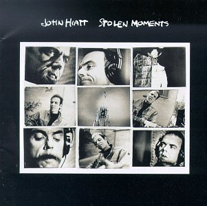 John Hiatt - 1990 - Stolen Moments - Zortam Music