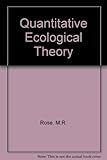 Quantitative ecological theory : an introduction to basic models