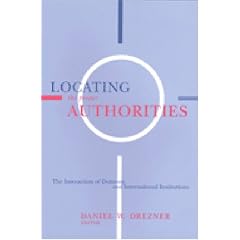Locating the Proper Authorities: The Interaction of Domestic and International Institutions