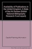 Availability of publications in the United Kingdom : a state of the art review