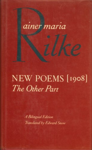 New Poems, 1908: The Other Part (German Edition)