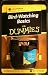 Leupold 8 x 25 Weather Resistant Porro Prism Binocular with 6.7 Degree Angle of View, with Birdwatching for Dummies Handbook.