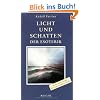 Licht und Schatten der Esoterik: Eine objektiv-kritische Lebens- und Orientierungshilfe