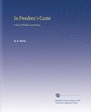 In Freedom's Cause: A Story of Wallace and Bruce