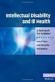 Intellectual disability and ill health : a review of the evidence