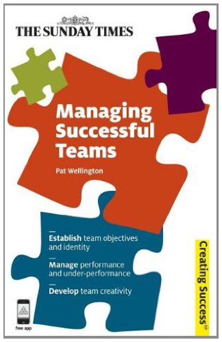 Managing Successful Teams (Creating Success)