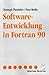 Software-Entwicklung in Fortran 90