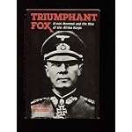 Triumphant Fox  Erwin Rommel and the Rise of the Afrika Korps book cover
