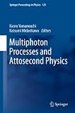 Multiphoton processes and attosecond physics : Proceedings of the 12th International Conference on Multiphoton Processes (ICOMP12) and the 3rd International Conference on Attosecond Physics (ATTO3)