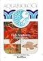 Aquariology: Fish Anatomy, Physiology, and Nutrition
