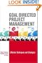 Goal Directed Project Management